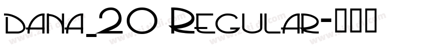 dana_20 Regular字体转换